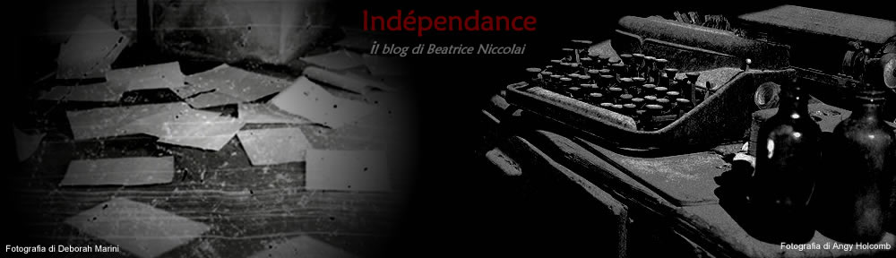 Indépendance – il blog di Beatrice Niccolai