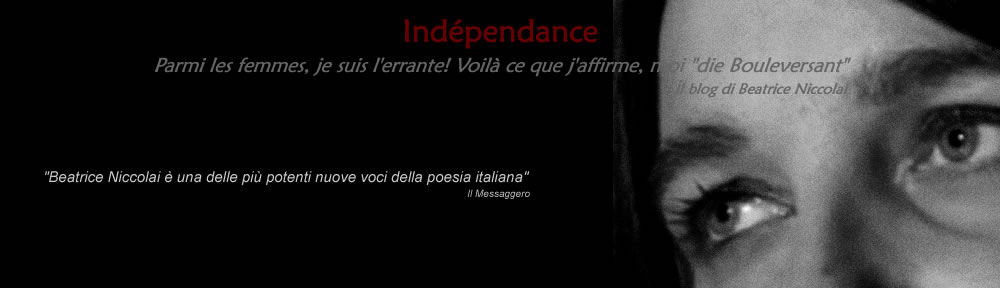 Indépendance – il blog di Beatrice Niccolai